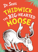 Image for "Thidwick the Big-Hearted Moose"