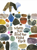 Image for "When You Find the Right Rock"