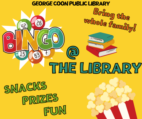 Image reads, "Bingo at the library. Bring the whole family! Snacks, prizes, and fun."