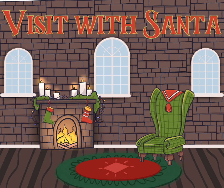 image of a large chair beside a lit fire place under the words, "Visit with Santa."