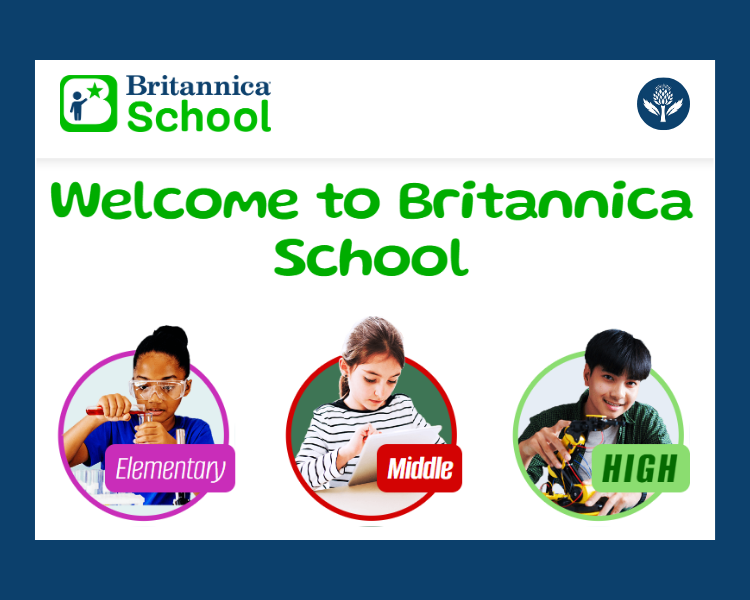 image shows three students in different stages of learning under the text, "Welcome to Britannica School"